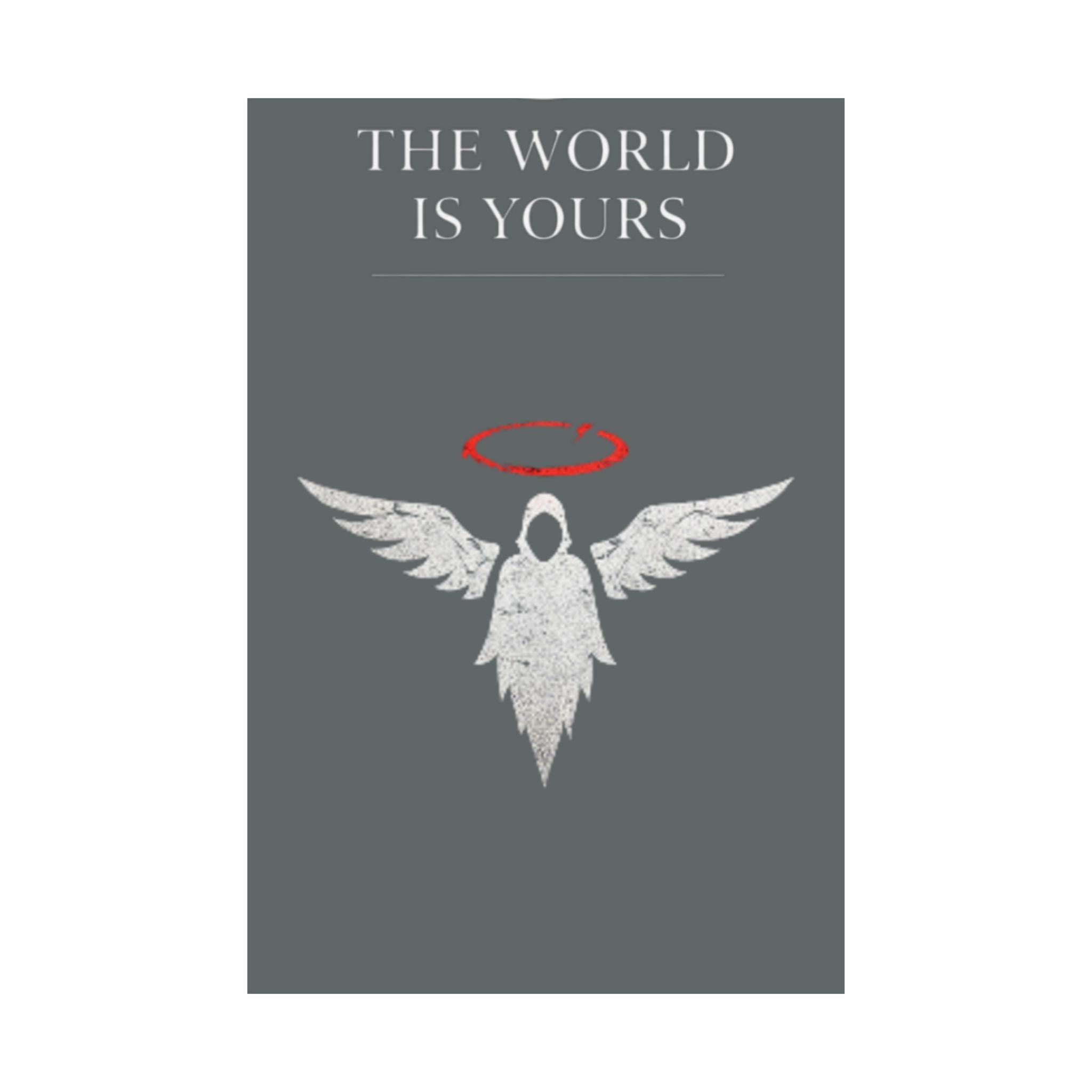 The World Is Yours Angel Poster — Matte Motivational Wall Art